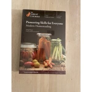 The Great Courses Pioneering Skills Modern Homesteading Transcript Book NEW